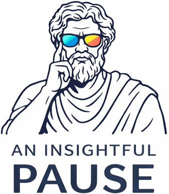 Insightful Pause